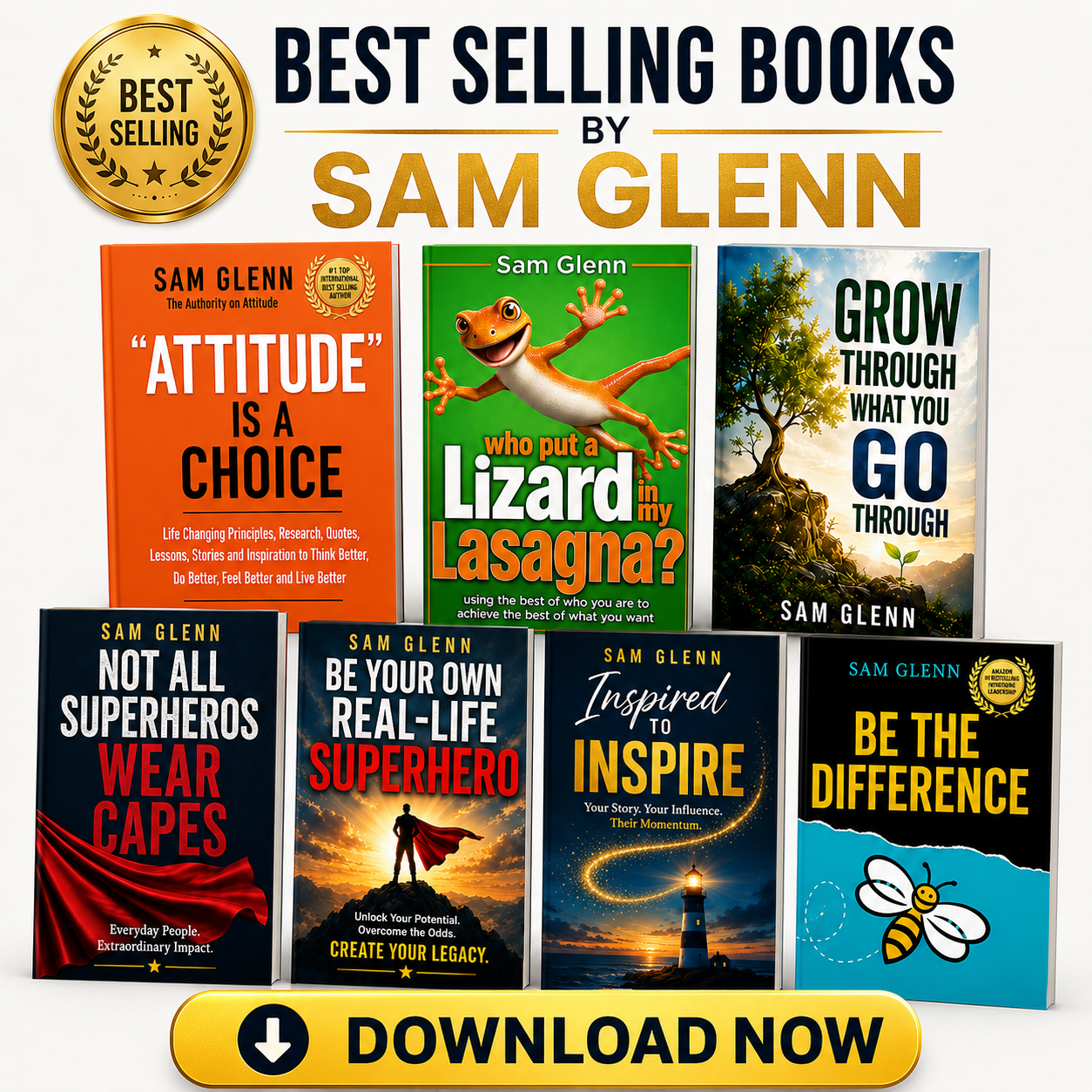 Attitude Changes Everything Bundle (Includes 7 Best Selling eBooks by Sam Glenn + Bonus (Download Now)