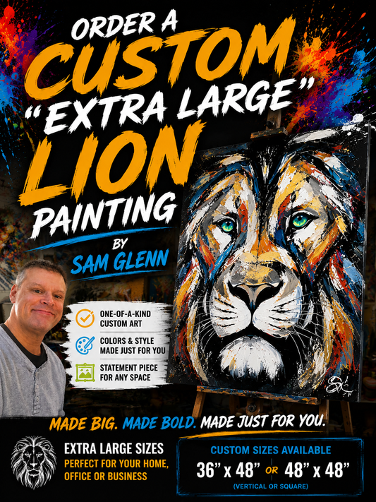 (XXL) CUSTOM Sam Glenn LION PAINTING “Be Strong and Courageous”